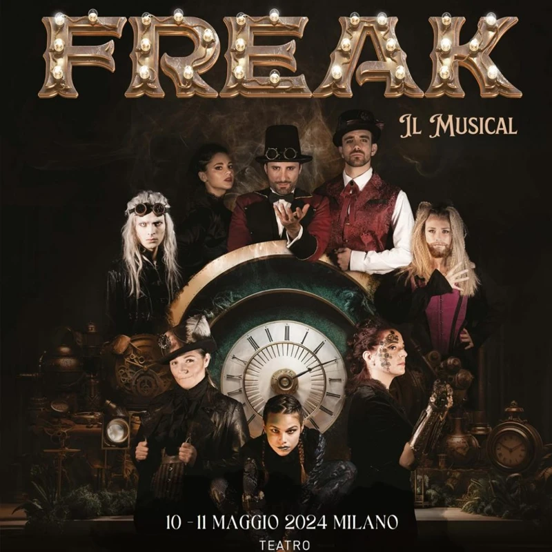 “FREAK” il Musical in scena al Teatro Nazionale